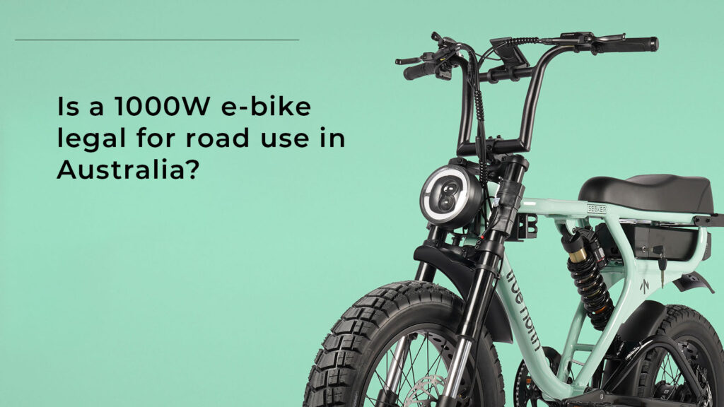 Tassie Green True North Seeker e-bike with headline text about 1000W e-bike legality in Australia